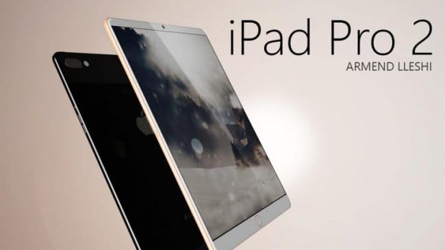 Концепт планшета iPad Pro 2 с двойной камерой и 4K-экраном